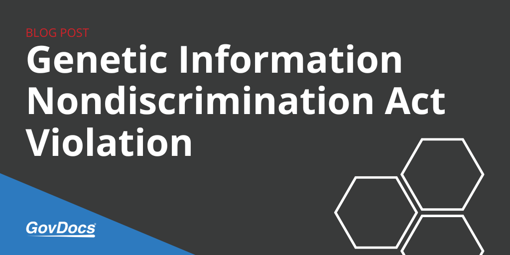 Genetic Information Nondiscrimination Act Violation