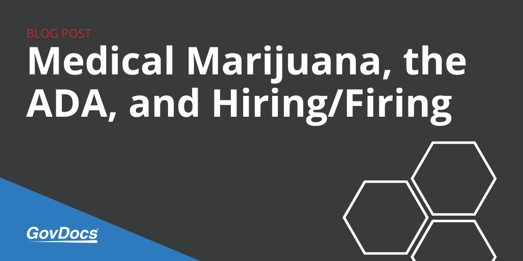 Medical Marijuana ADA Hiring Firing