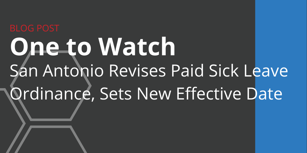 San Antonio Paid Sick Leave Update Revisions Effective Date 2019