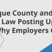 County and City Labor Law Posting Updates Employers Cared About