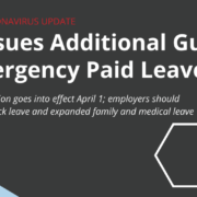 Second DOL Guidance Coronavirus Paid Leave Blog March 2020 DOL Issues Additional Guidance on Families First Coronavirus Response Act