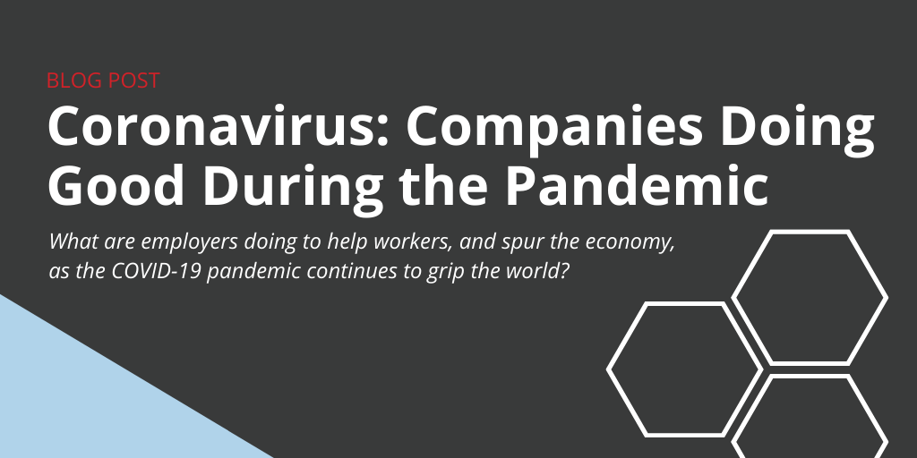 Companies Doing Good During the Coronavirus Pandemic