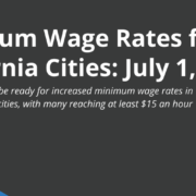 California cities minimum wage Blog June 2020 Minimum Wage Rates for California Cities: July 1, 2020