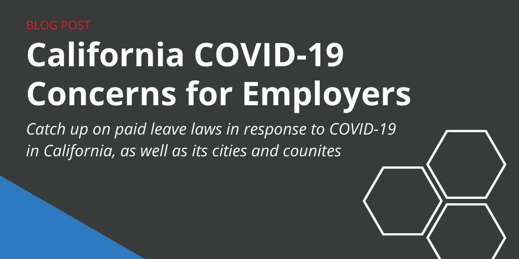 California COVID19 Paid Leave What Employers Need to Know GovDocs