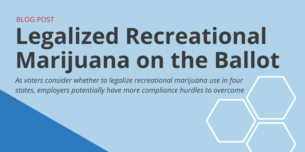 Legalized Recreational Marijuana on the Ballot 2020 What Employers Need to Know