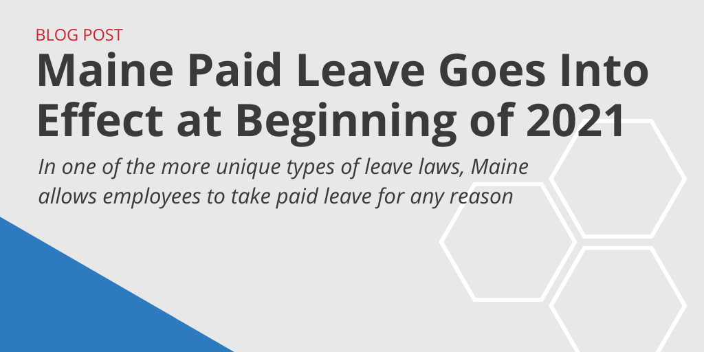 Maine Paid Leave Goes Into Effect Jan. 1, 2021