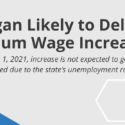 2021 Michigan Minimum Wage Delay 2021 Michigan Minimum Wage Increase Delayed