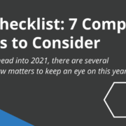 2021 Checklist_ 7 Compliance Actions to Consider 2021 Compliance Checklist