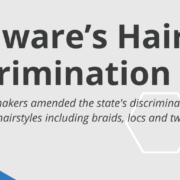 Delaware Hair Discrimination Law