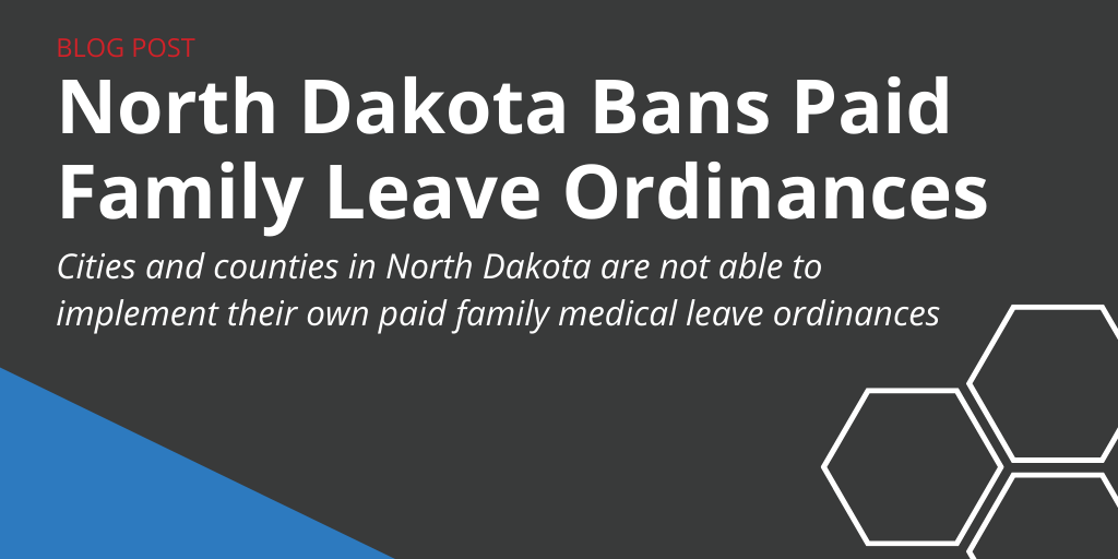 North Dakota Bans Paid Family Leave
