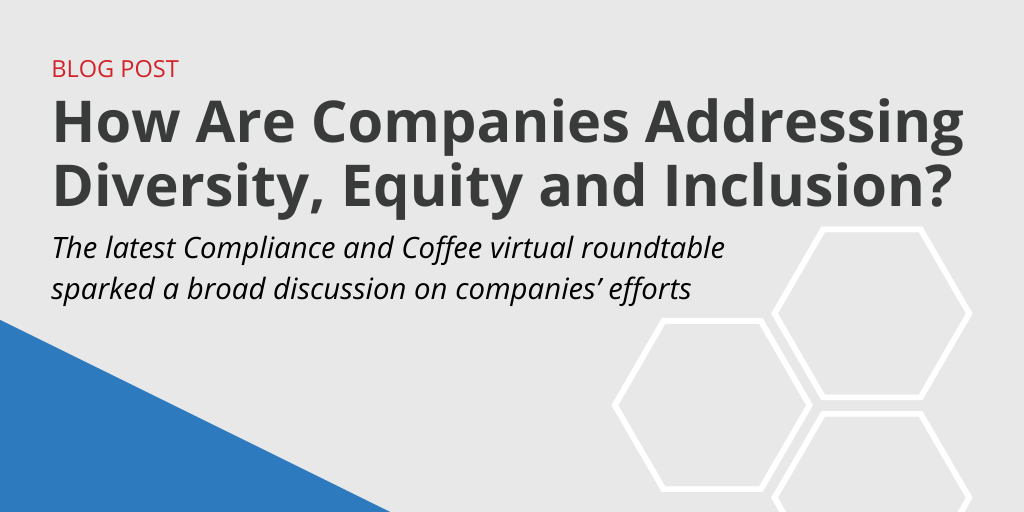 How Are Companies Addressing Diversity, Equity and Inclusion?