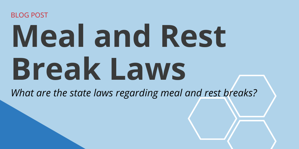 Meal and Rest Break Laws GovDocs