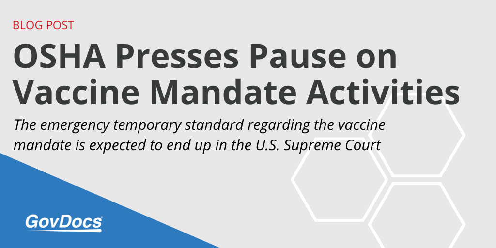 OSHA Suspends Vaccine Mandate Activities