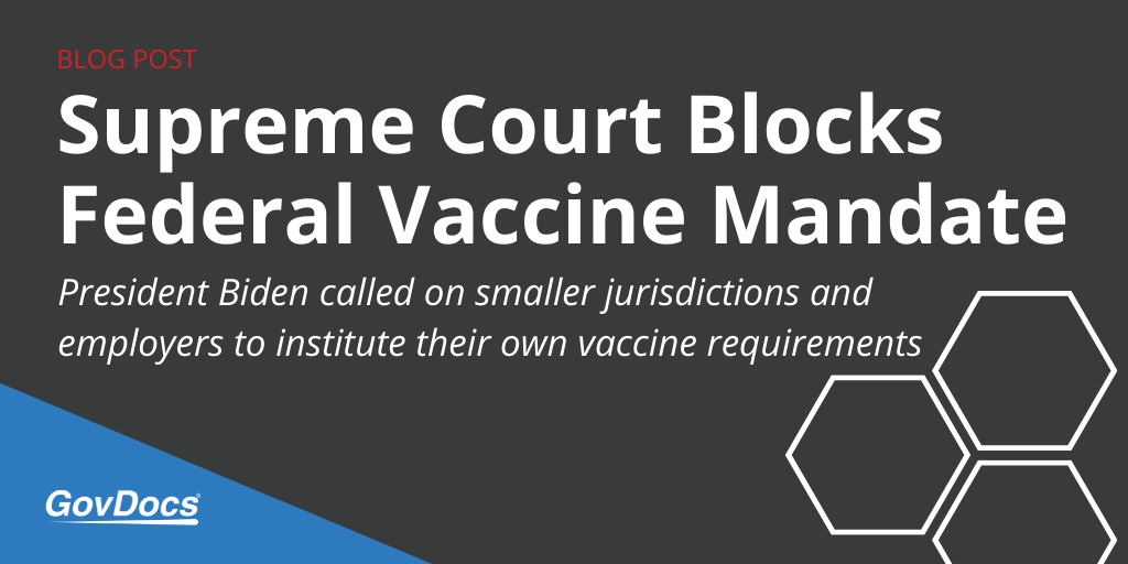 U.S. Supreme Court Blocks Federal Vaccine Mandate