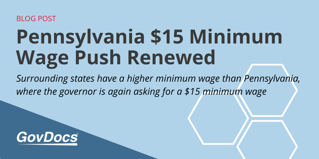 Pennsylvania 15 Minimum Wage Push Renewed GovDocs