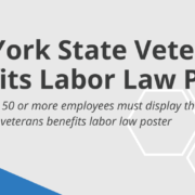 New York State Veterans’ Benefits Labor Law Poster New York State Veterans’ Benefits Labor Law Poster