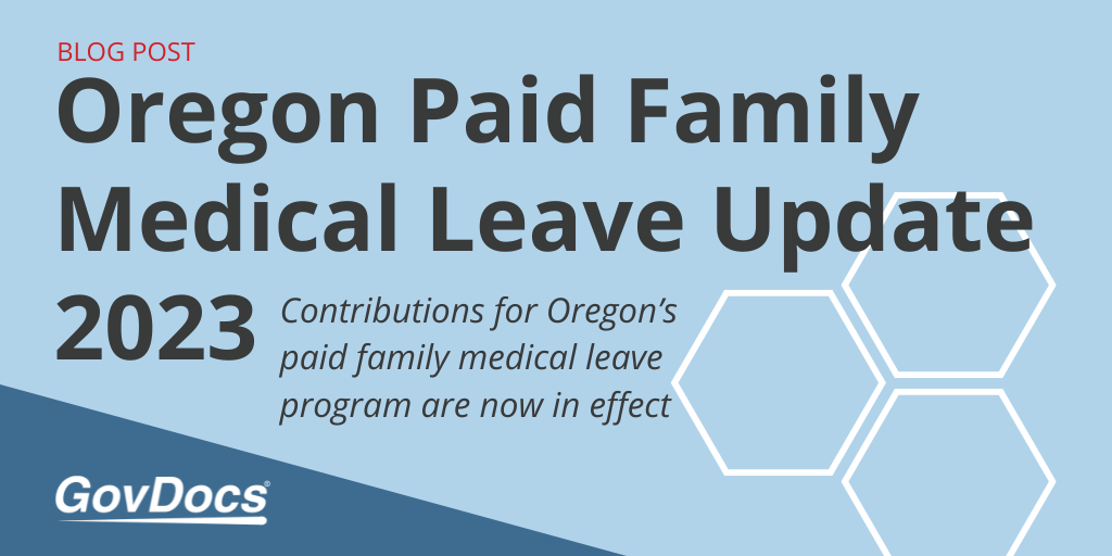 Oregon Paid Family Medical Leave Update 2023 GovDocs