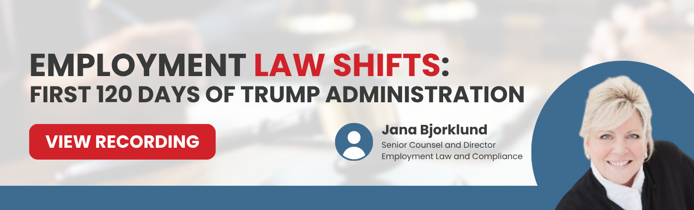 Employment Law Shifts First 120 Days of Trump