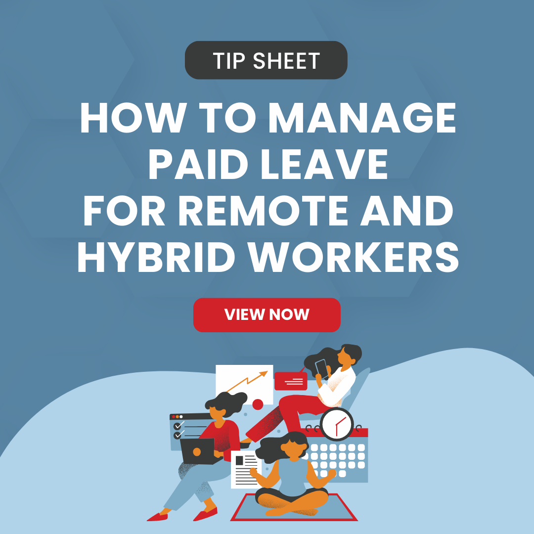 How to Manage Paid Leave for Remote and Hybrid Workers (1) How to Manage Paid Leave for Remote and Hybrid Workers