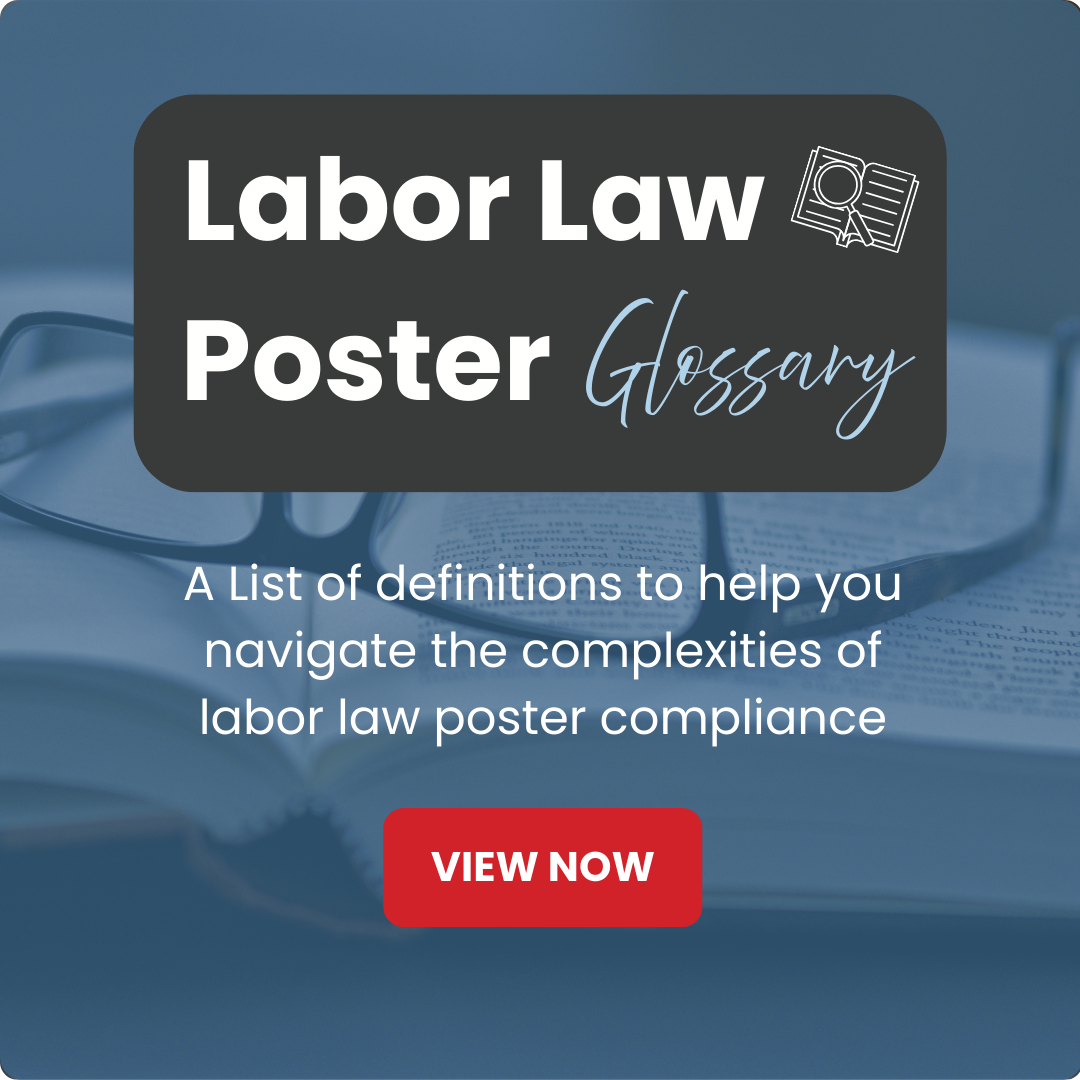 Labor Law Poster Glossary