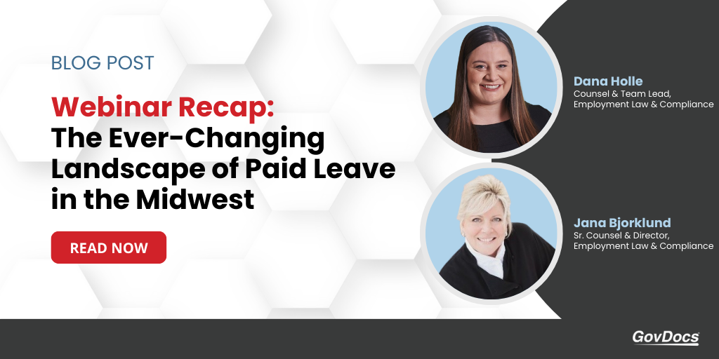 Blog Post: Webinar Recap: The Ever-Changing Landscape of Paid Leave in the Midwest with Dana Holle and Jana Bjorklund of GovDocs