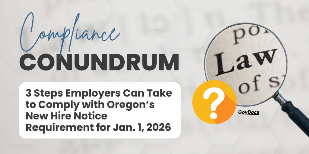 3 Steps Employers Can Take to Comply with Oregon’s New Hire Notice Requirement for Jan. 1, 2026