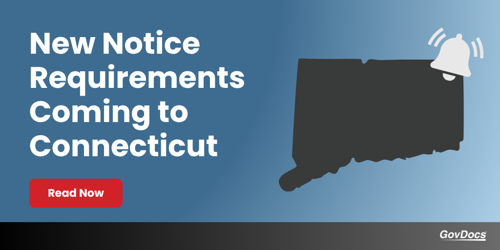 New Notice Requirements Coming to Connecticut New Notice Requirements Coming to Connecticut