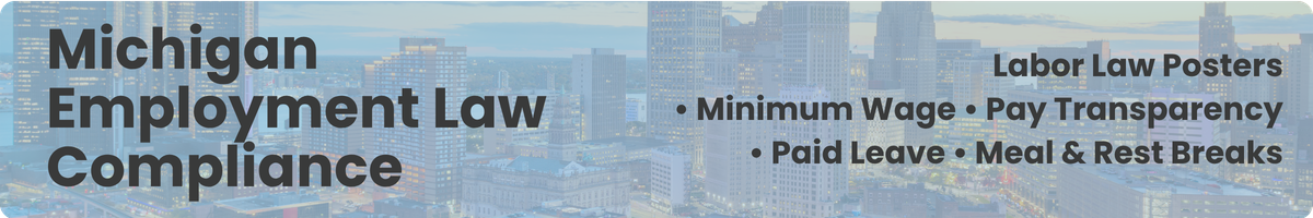 Michigan Employment Law Compliance Guide