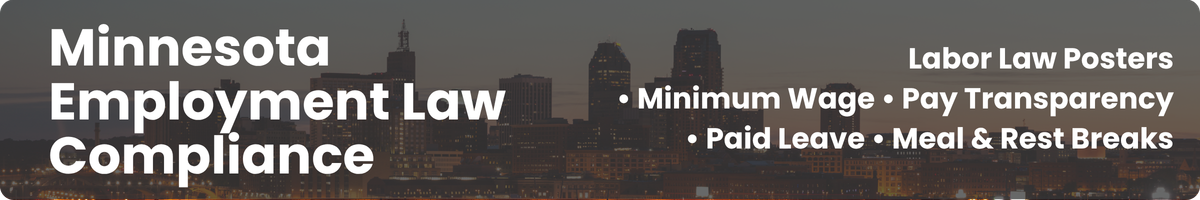 Minnesota Employment Law Compliance Guide